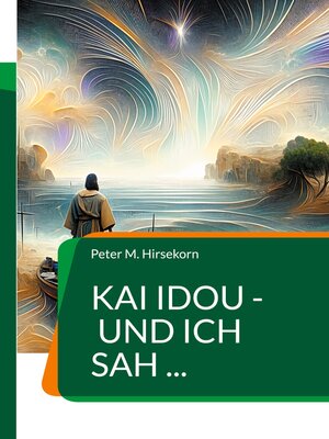 cover image of Kai idou--und ich sah ...